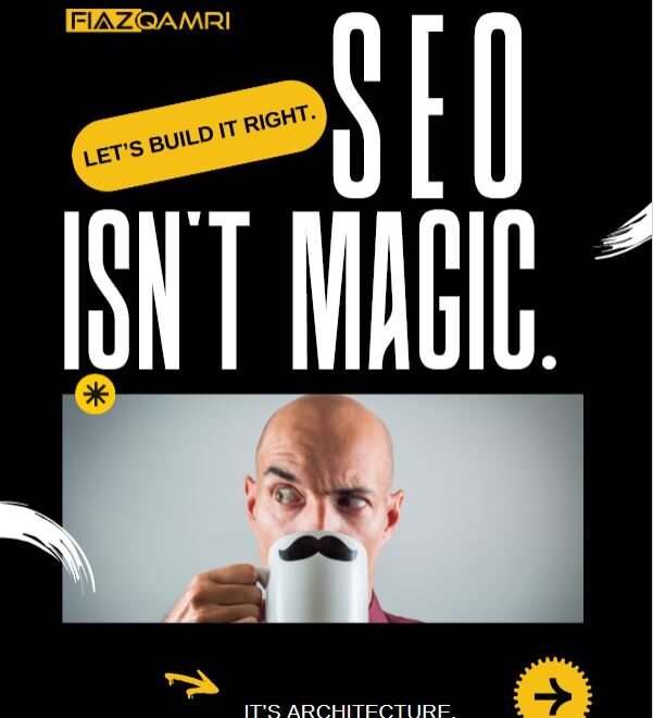 SEO Isn’t Magic — It’s Architecture: How to Build a Real SEO Strategy That Works